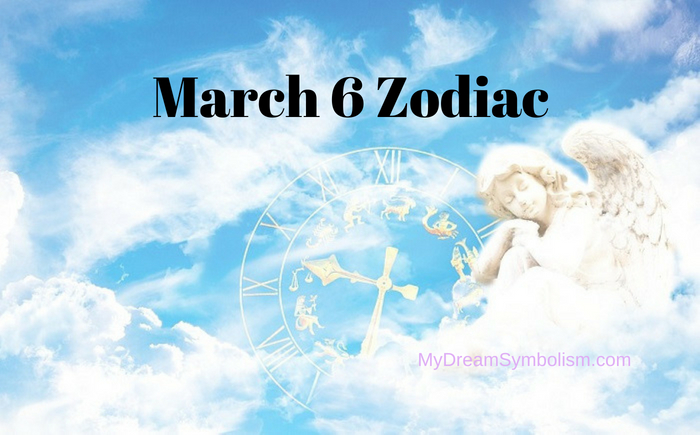 march 6 astrological sign