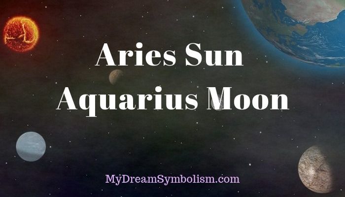 Aries Sun Aquarius Moon 700x400 