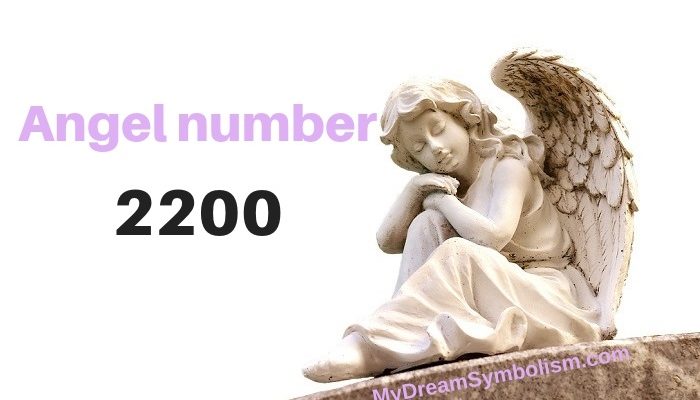 2200 Angel Number Meaning And Symbolism