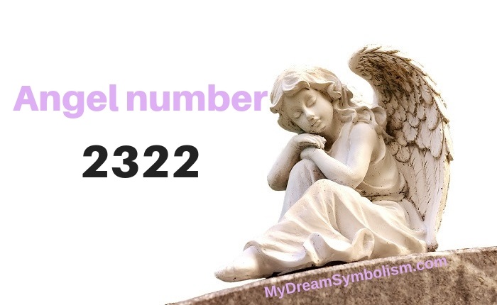 2322 Angel Number Meaning and Symbolism